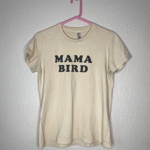 Mama Bird T Shirt by The Bee & The Fox Co. - Large Womens